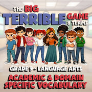 Academic & Domain Specific Vocabulary BIG TERRIBLE GAME - Grade 9 ELA Review
