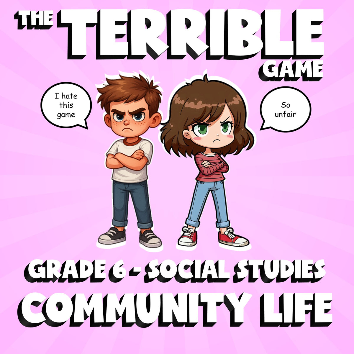 Community Life THE TERRIBLE GAME - No Prep Grade 6 Socials Review Activity