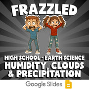 Humidity, Clouds & Precipitation FRAZZLED Game - No Prep Earth Science Review