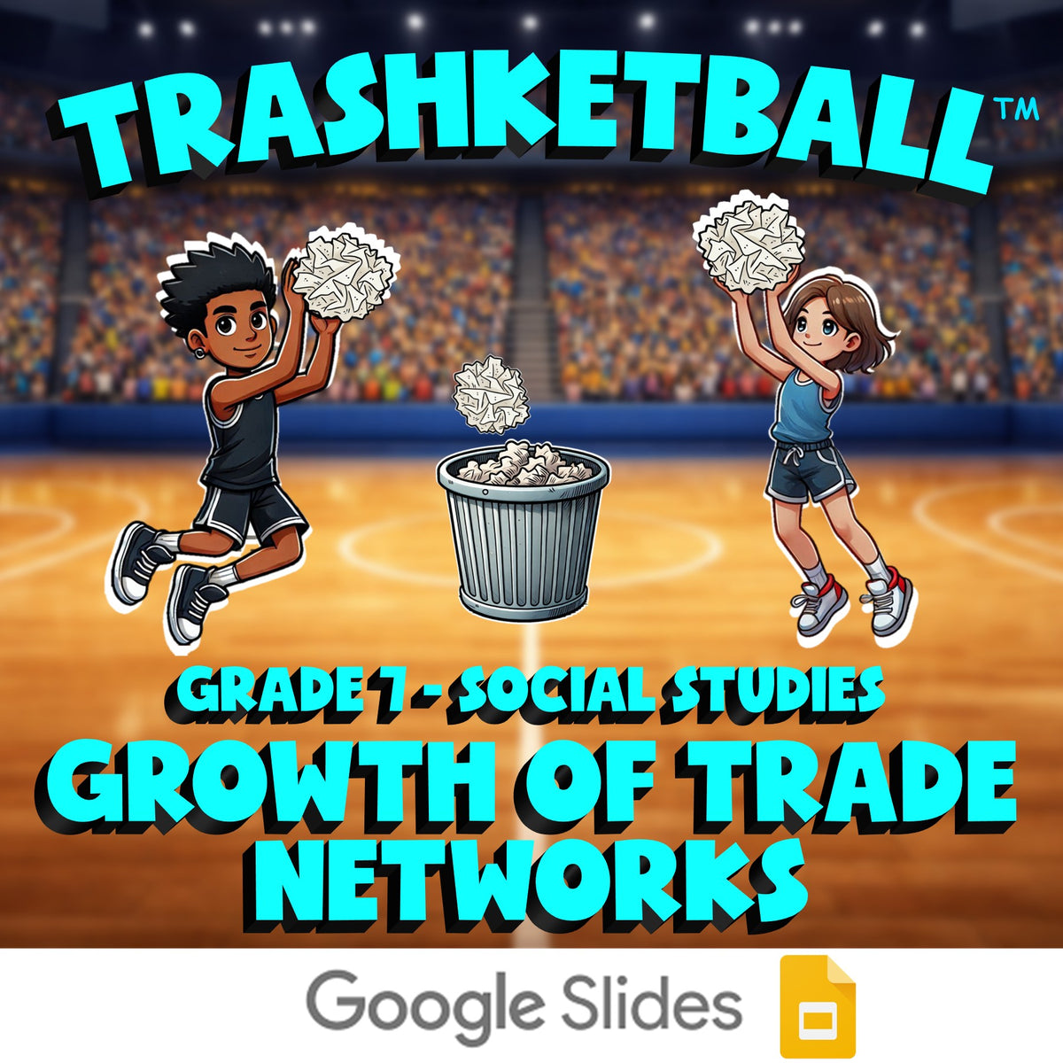 Growth of Trade Networks TRASHKETBALL Socials Game - No Prep Grade 7 Review