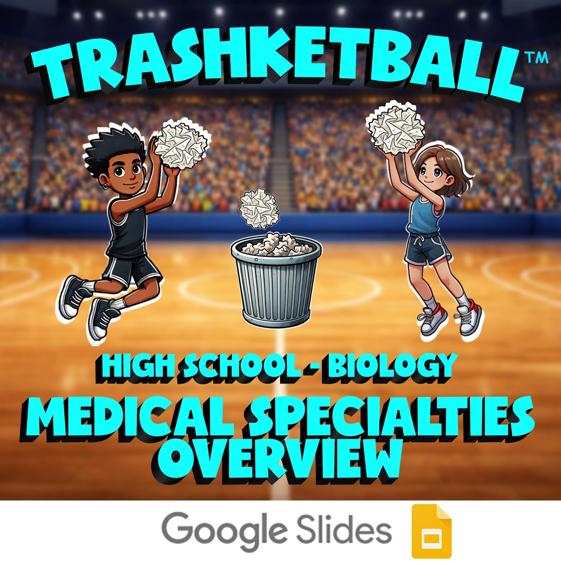 Medical Specialties Overview TRASHKETBALL Science Game - No Prep Biology Review