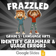 Identify Grammar & Usage Errors FRAZZLED ELA Game - No Prep Grade 5 Review