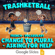 Change to Plural - Asking for Help TRASHKETBALL French Game - No Prep Exercise