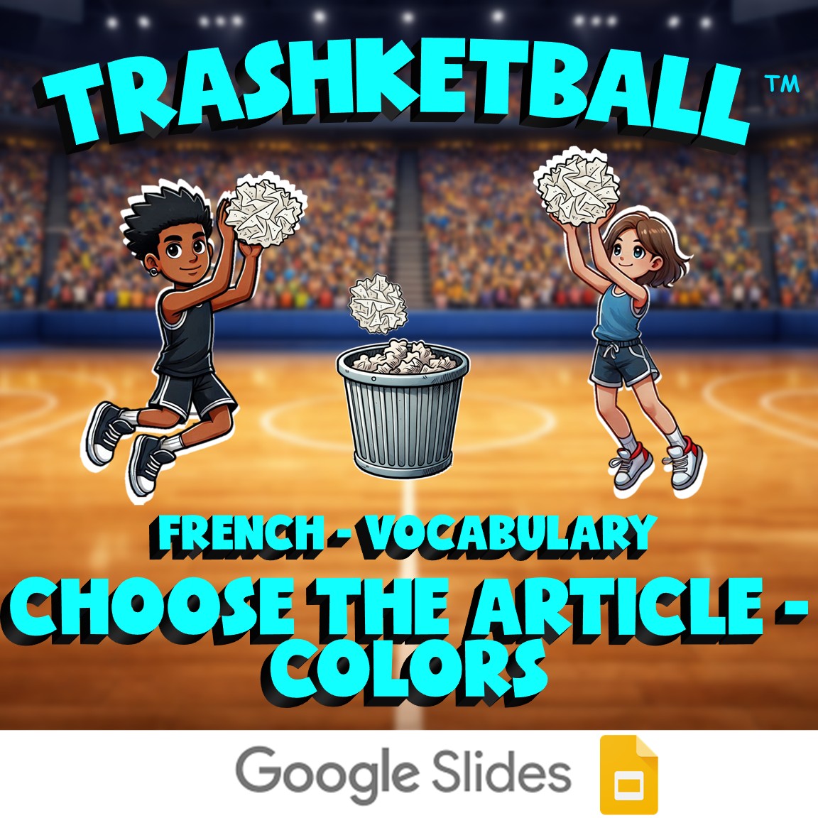 Choose The Article - Colors TRASHKETBALL French Game - No Prep Exercise Activity