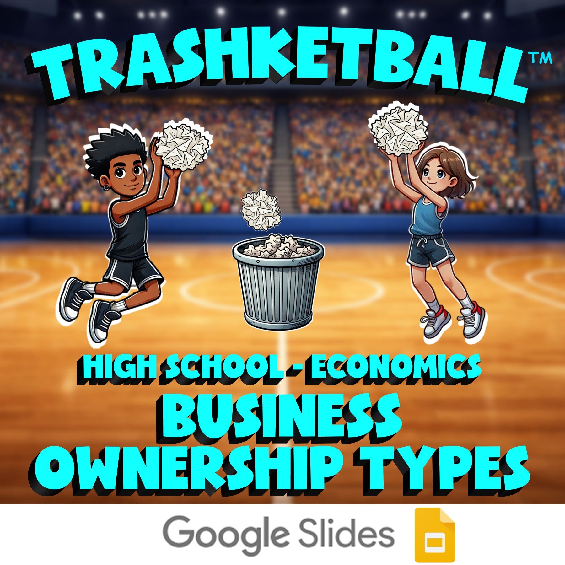 Business Ownership Types TRASHKETBALL Economics Game - No Prep Review Activity