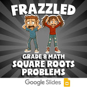 Square Roots Problems FRAZZLED Math Game - No Prep Grade 8 Review Activity