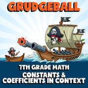 Constants & Coefficients in Context GRUDGEBALL Math Game - No Prep Grade 7