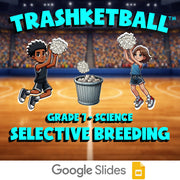 Selective Breeding TRASHKETBALL Science Game - No Prep Grade 7 Review Activity