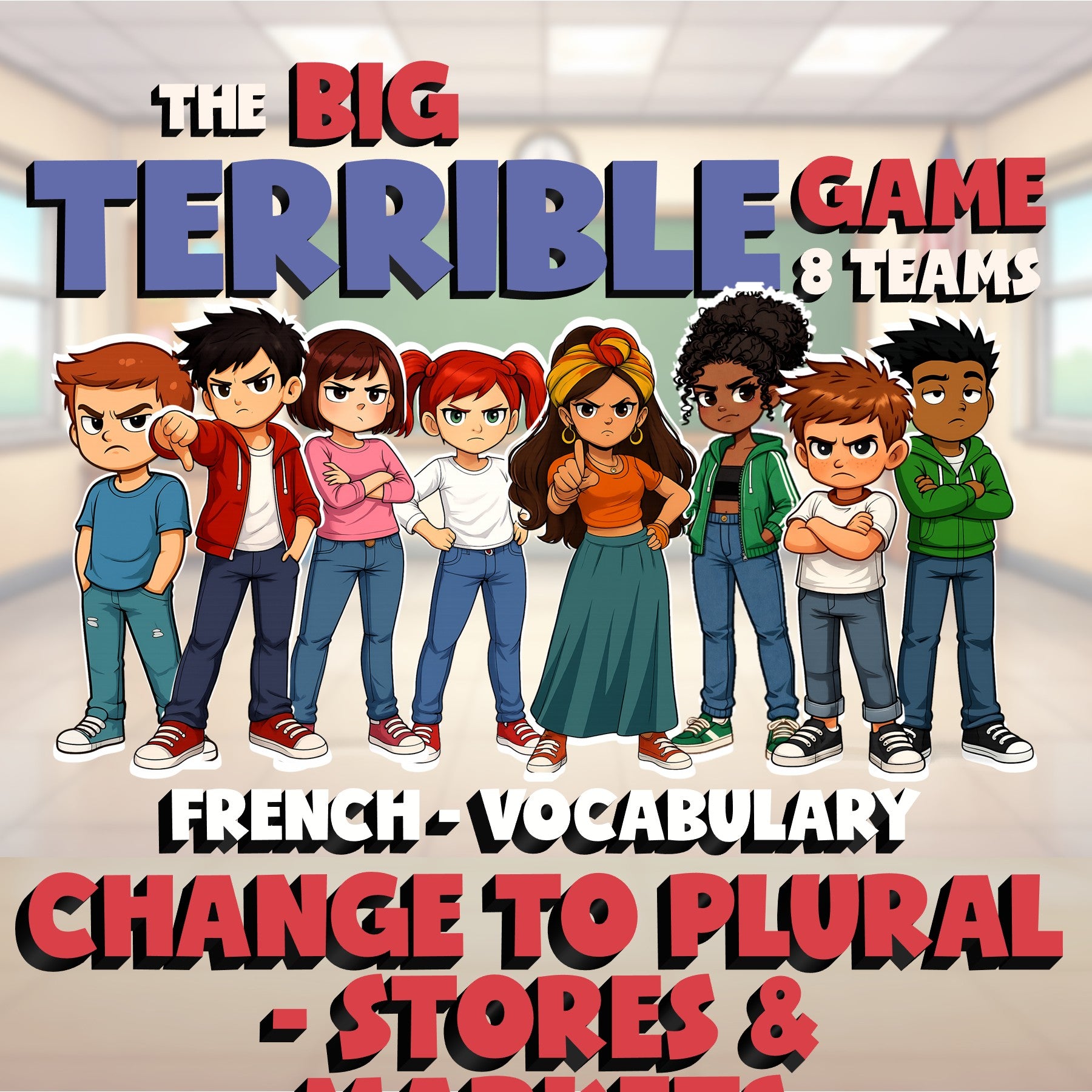 Change to Plural - Stores & Markets BIG TERRIBLE GAME - No Prep French Exercise