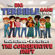 The Conservative Shift BIG TERRIBLE GAME - No Prep U.S. History Review Activity