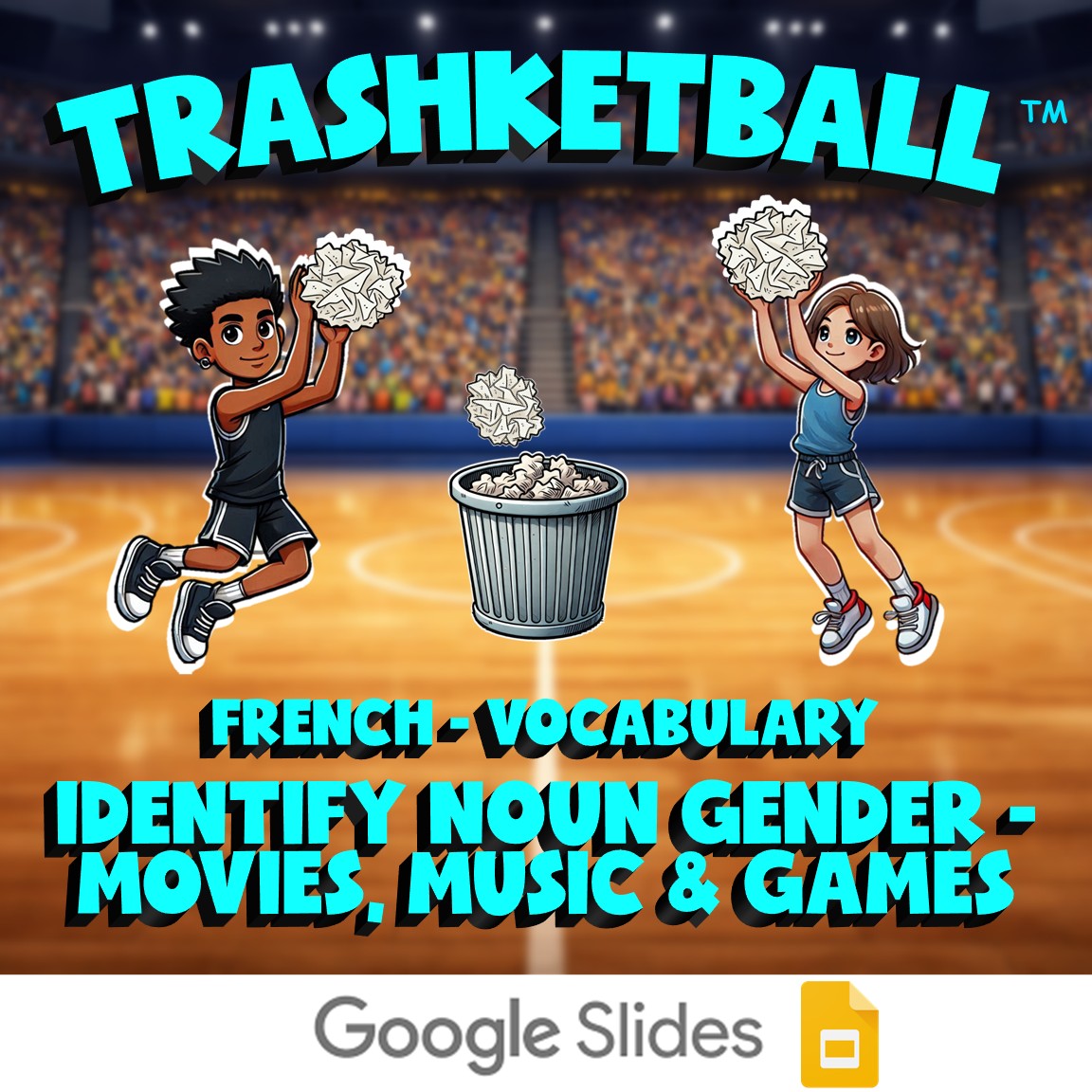 Identify Noun Gender - Movies, Music & Games TRASHKETBALL French Game - No Prep
