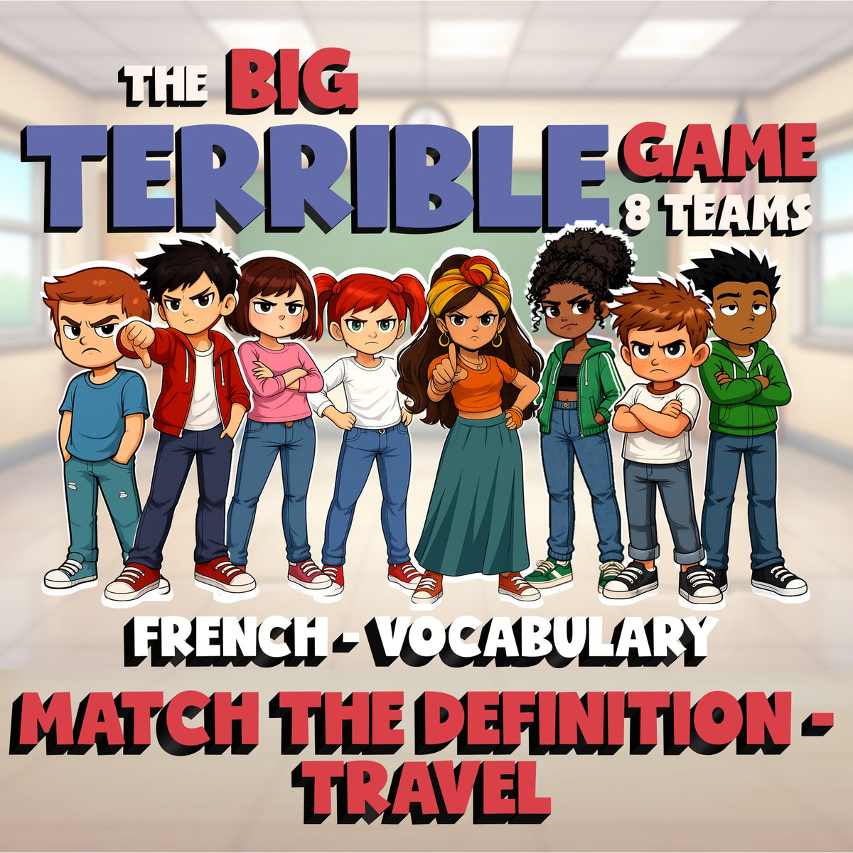 Match the Definition - Travel BIG TERRIBLE GAME - No Prep French Exercise