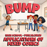 Applications of Mixed Conics BUMP Math Game - No Prep PreCalculus Review
