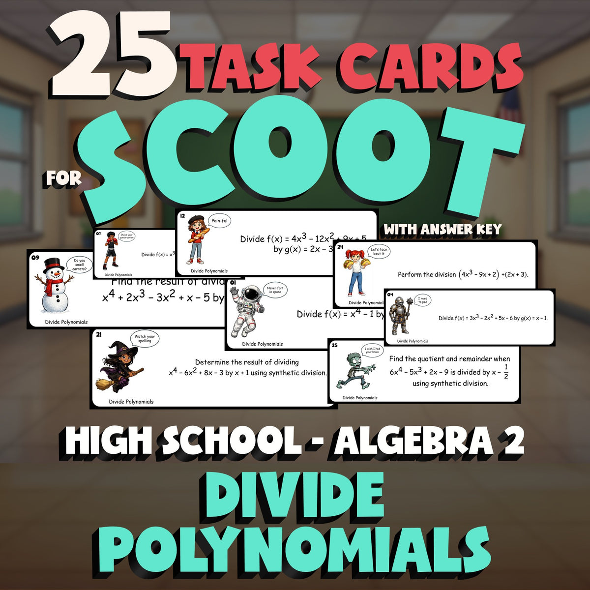 Divide Polynomials SCOOT TASK CARDS Math Game - No Prep Algebra 2 Review