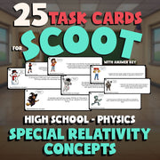 Special Relativity Concepts SCOOT TASK CARDS Science Game - No Prep Physics