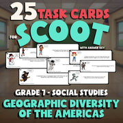 Geographic Diversity of the Americas SCOOT TASK CARDS Socials Game - Grade 7