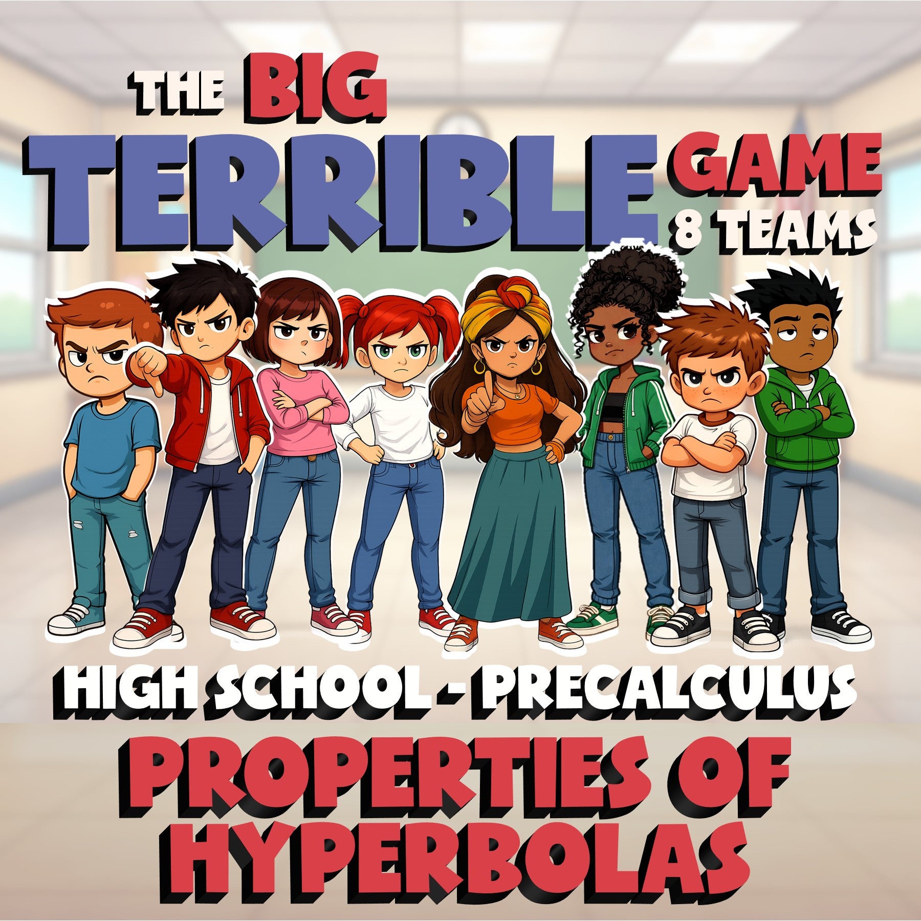Properties of Hyperbolas BIG TERRIBLE GAME - No Prep PreCalculus Math Review