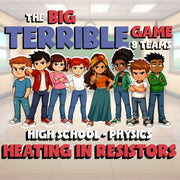 Heating in Resistors BIG TERRIBLE GAME - No Prep Physics Science Review Activity