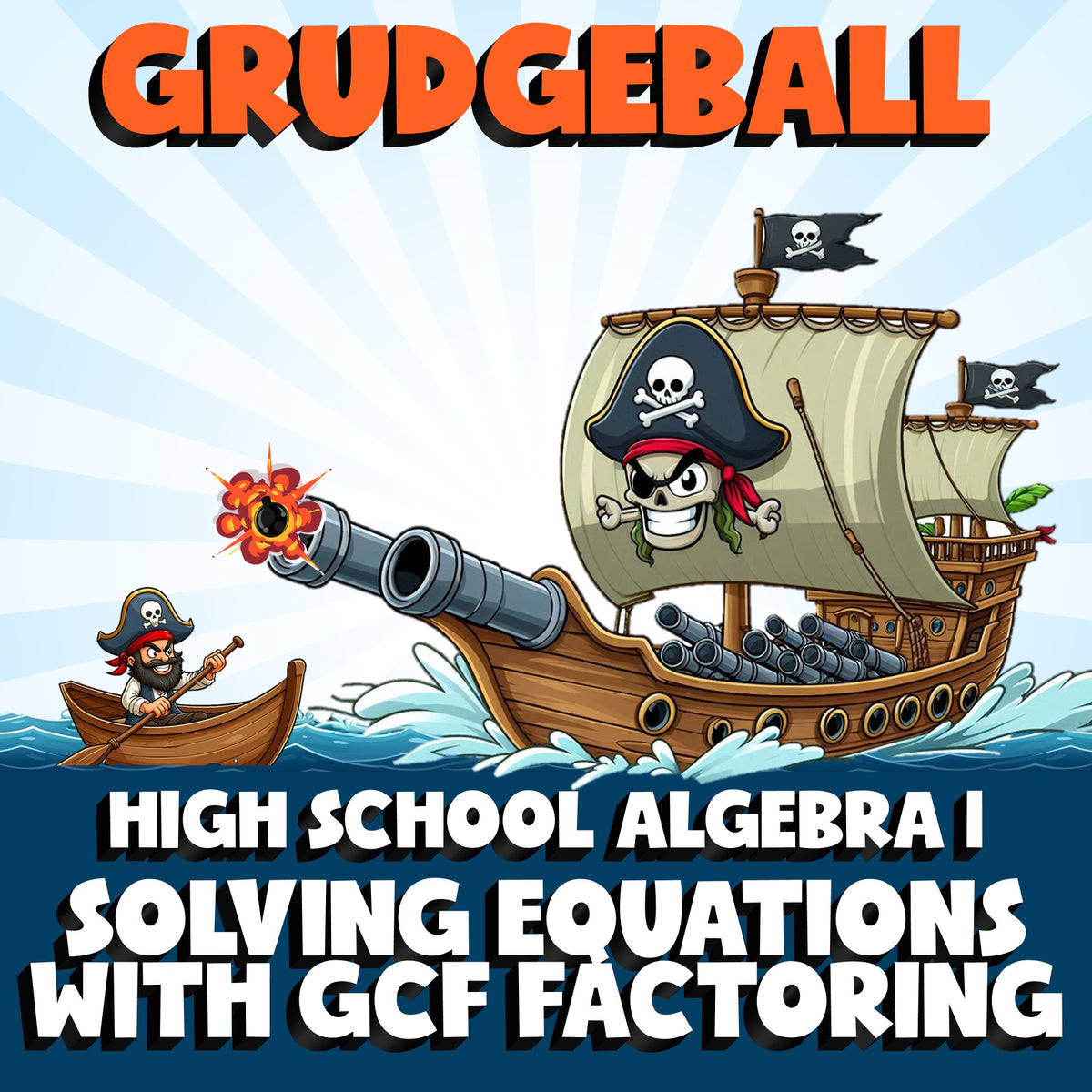 Solving Equations with GCF Factoring GRUDGEBALL Math Game - No Prep Algebra 1