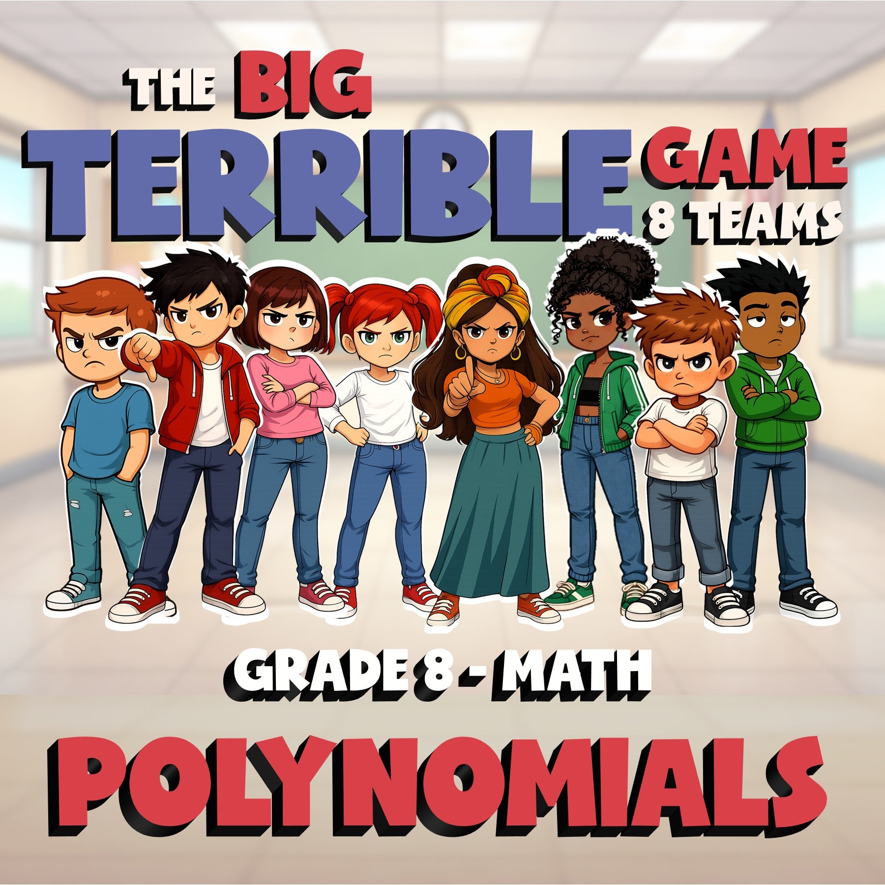 Polynomials BIG TERRIBLE GAME - No Prep Grade 8 Math Review Activity