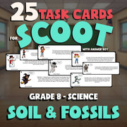 Soil & Fossils SCOOT TASK CARDS Science Game - No Prep Grade 8 Review Activity