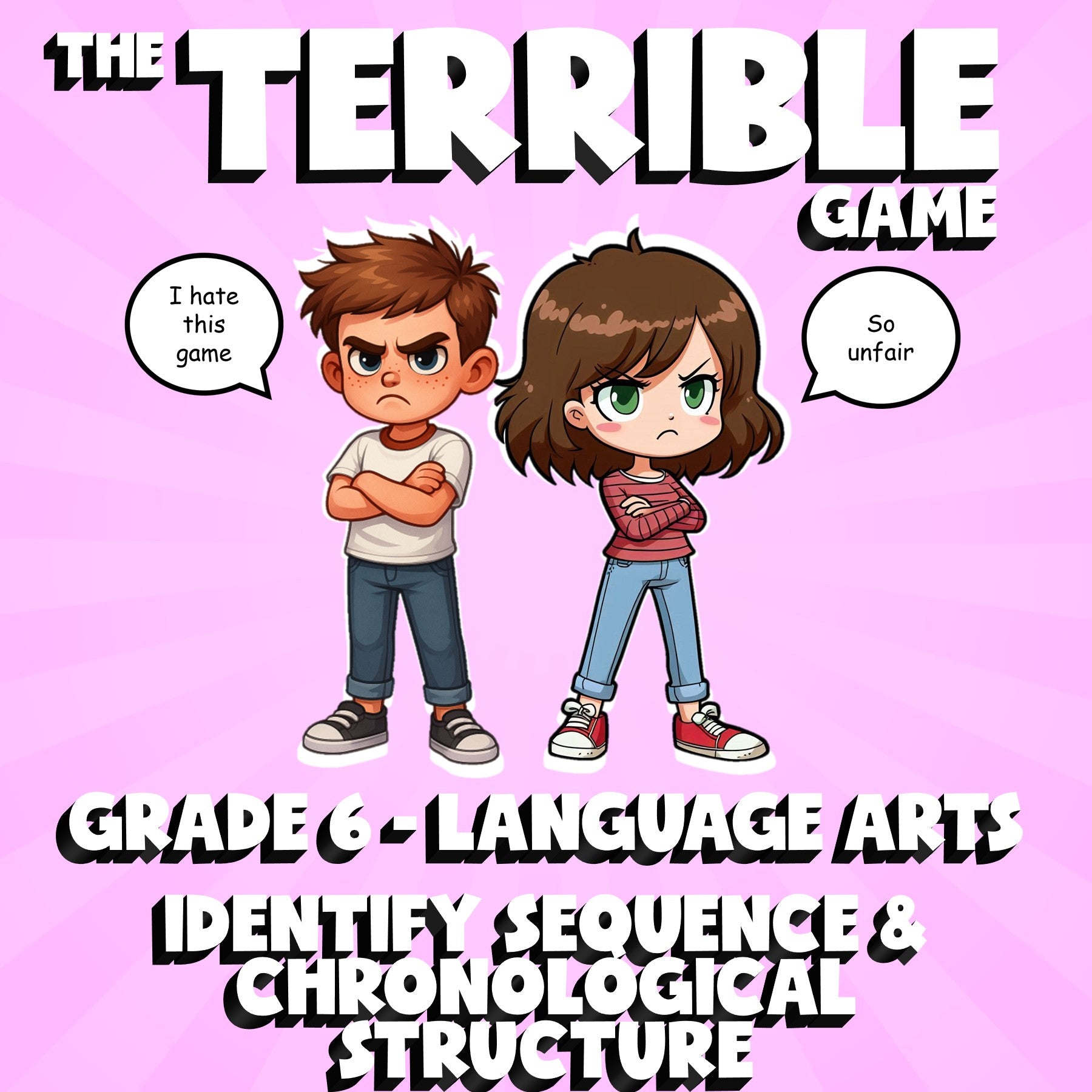 Identify Sequence & Chronological Structure THE TERRIBLE GAME - Grade 6 ELA