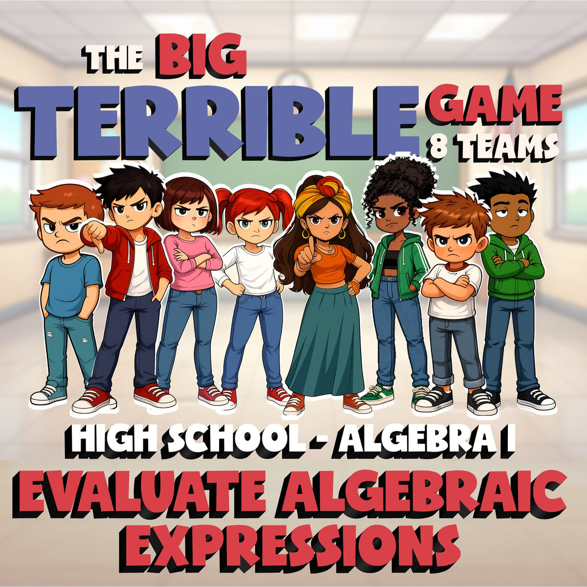 Evaluate Algebraic Expressions BIG TERRIBLE GAME - No Prep Algebra 1 Math Review