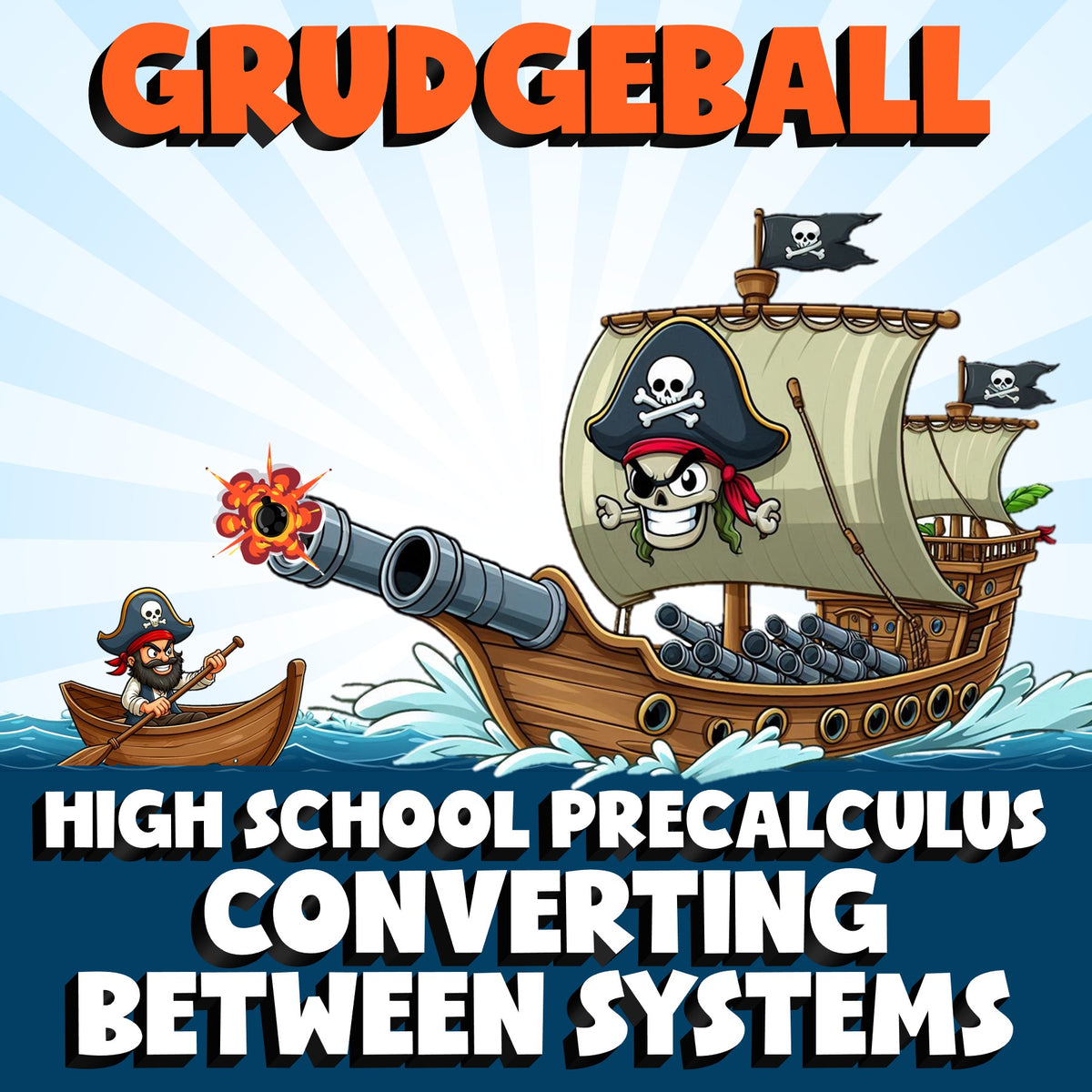 Converting Between Systems GRUDGEBALL Math Game - No Prep PreCalculus Review