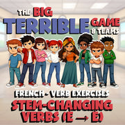 Stem-changing verbs (é → è) BIG TERRIBLE GAME - No Prep French Exercise Activity