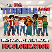 Decolonization BIG TERRIBLE GAME - No Prep World History Review Activity