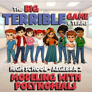 Modeling with Polynomials BIG TERRIBLE GAME - No Prep Algebra 2 Math Review