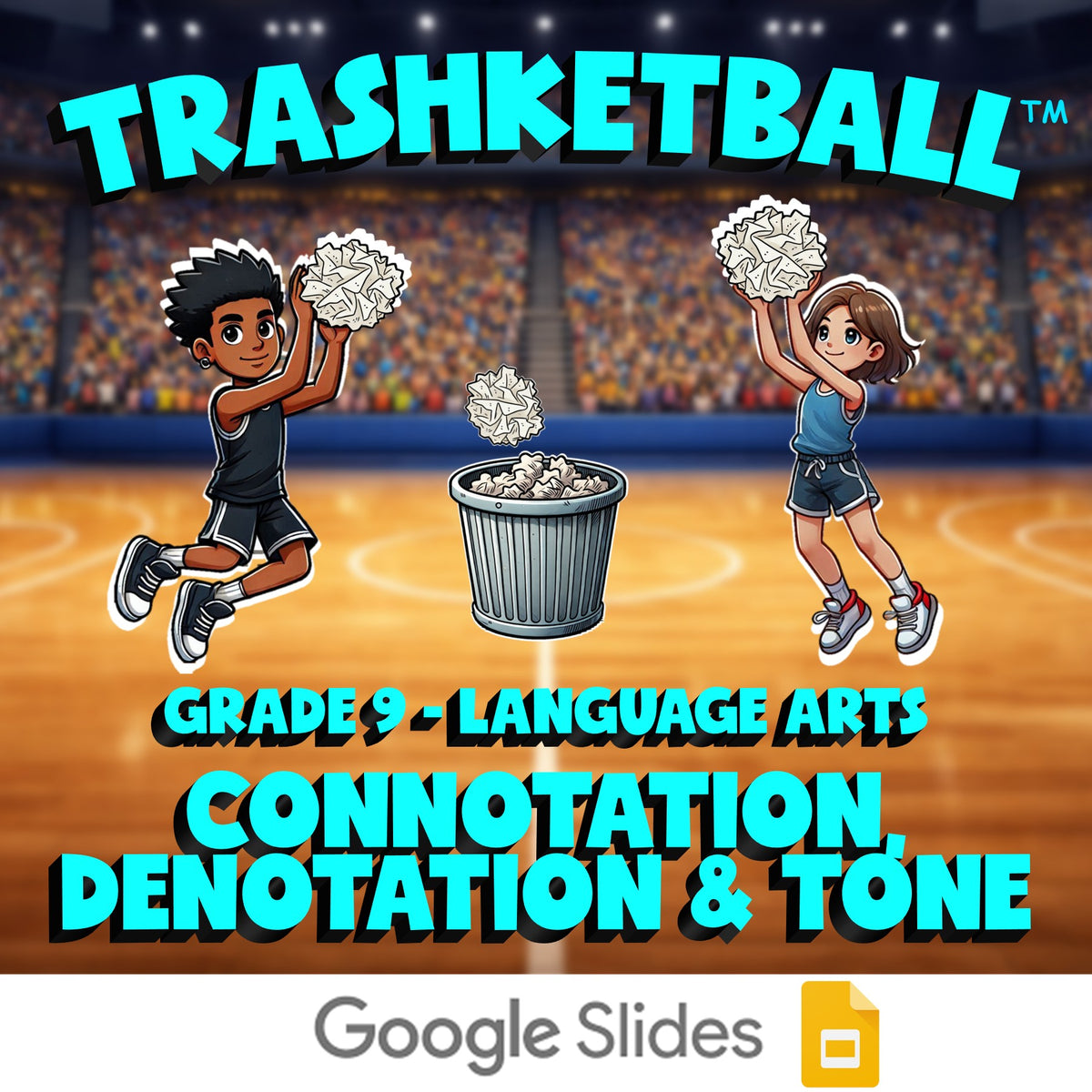 Connotation, Denotation & Tone TRASHKETBALL ELA Game - No Prep Grade 9 Review
