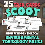 Environmental Toxicology Basics SCOOT TASK CARDS Science Game - No Prep Biology