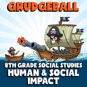 Human & Social Impact GRUDGEBALL Socials Game - No Prep Grade 8 Review Activity