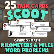 Kilometers & Miles Word Problems SCOOT TASK CARDS Math Game - No Prep Grade 5