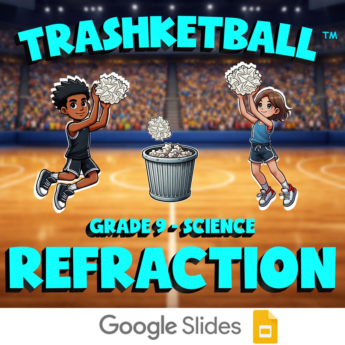 Refraction TRASHKETBALL Science Game - No Prep Grade 9 Review Activity