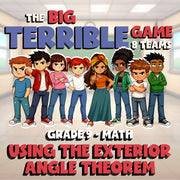 Using the Exterior Angle Theorem BIG TERRIBLE GAME - No Prep Grade 9 Math Review
