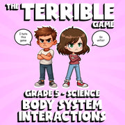 Body System Interactions THE TERRIBLE GAME - No Prep Grade 5 Science Review