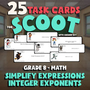 Simplify Expressions  Integer Exponents SCOOT TASK CARDS Math Game - Grade 8