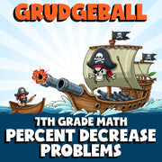 Percent Decrease Problems GRUDGEBALL Math Game - No Prep Grade 7 Review Activity