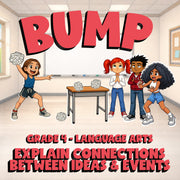 Explain Connections Between Ideas & Events BUMP ELA Game - No Prep Grade 4