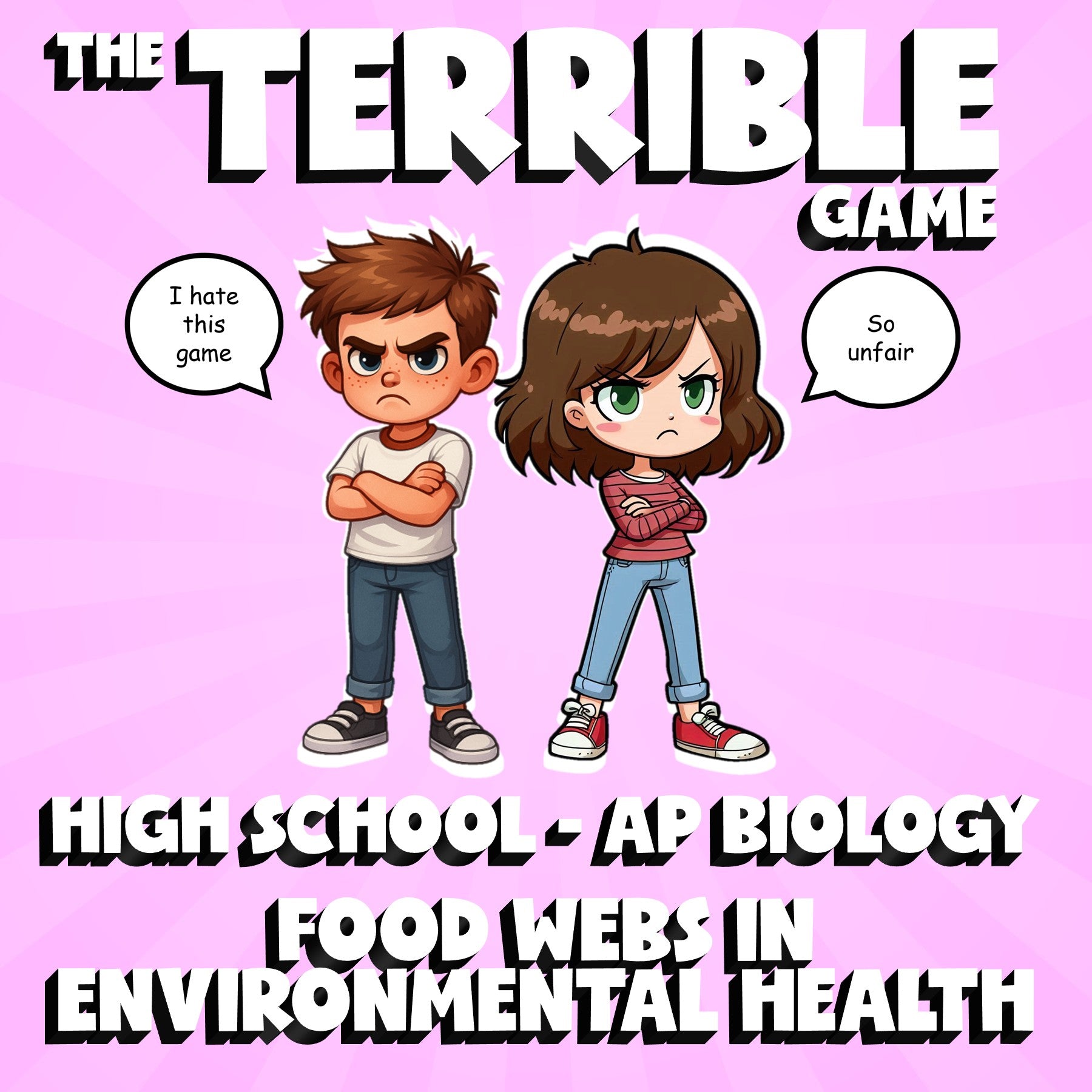 Food Webs in Environmental Health THE TERRIBLE GAME - AP Biology Science Review