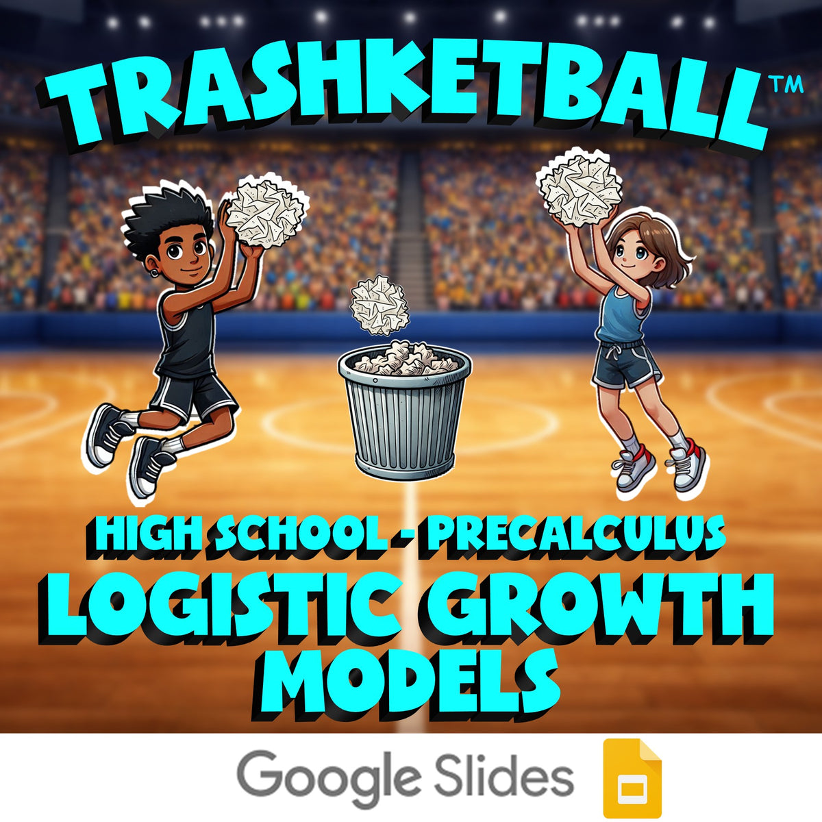 Logistic Growth Models TRASHKETBALL Math Game - No Prep PreCalculus Review