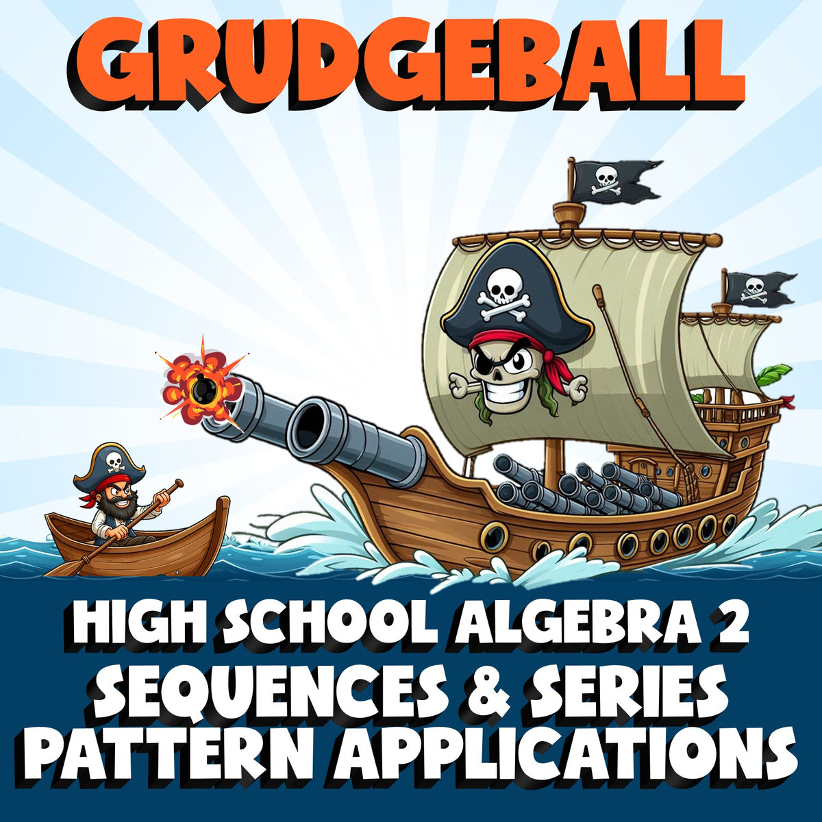 Sequences & Series Pattern Applications GRUDGEBALL Math Game - No Prep Algebra 2