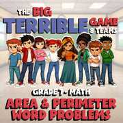 Area & Perimeter Word Problems BIG TERRIBLE GAME - No Prep Grade 7 Math Review