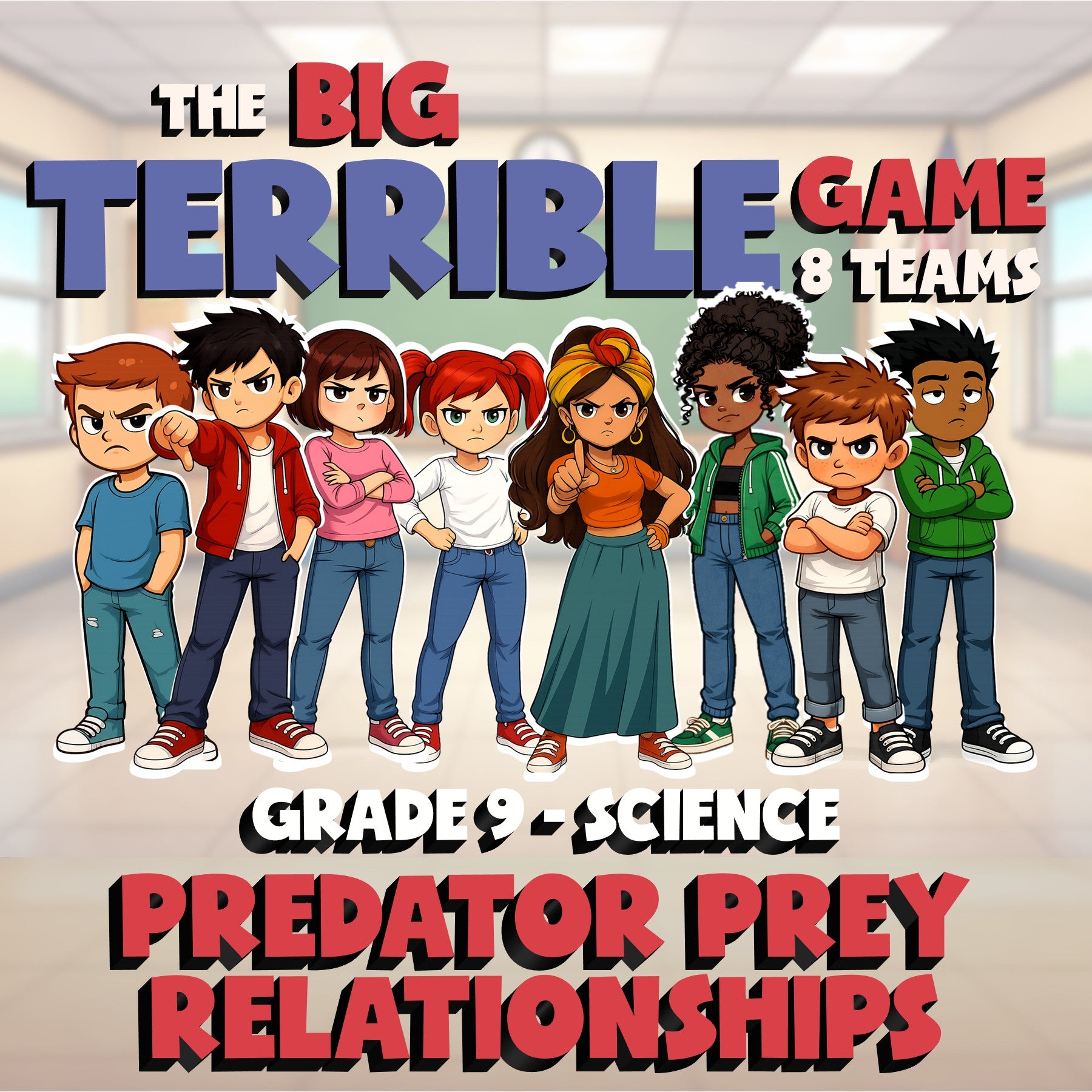 Predator Prey Relationships BIG TERRIBLE GAME - No Prep Grade 9 Science Review