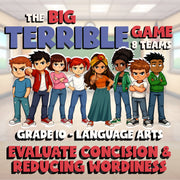 Evaluate Concision & Reducing Wordiness BIG TERRIBLE GAME - Grade 10 ELA Review