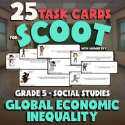 Global Economic Inequality SCOOT TASK CARDS Socials Game - No Prep Grade 5