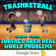 Surface Area Real World Problems TRASHKETBALL Math Game - No Prep Grade 6 Review