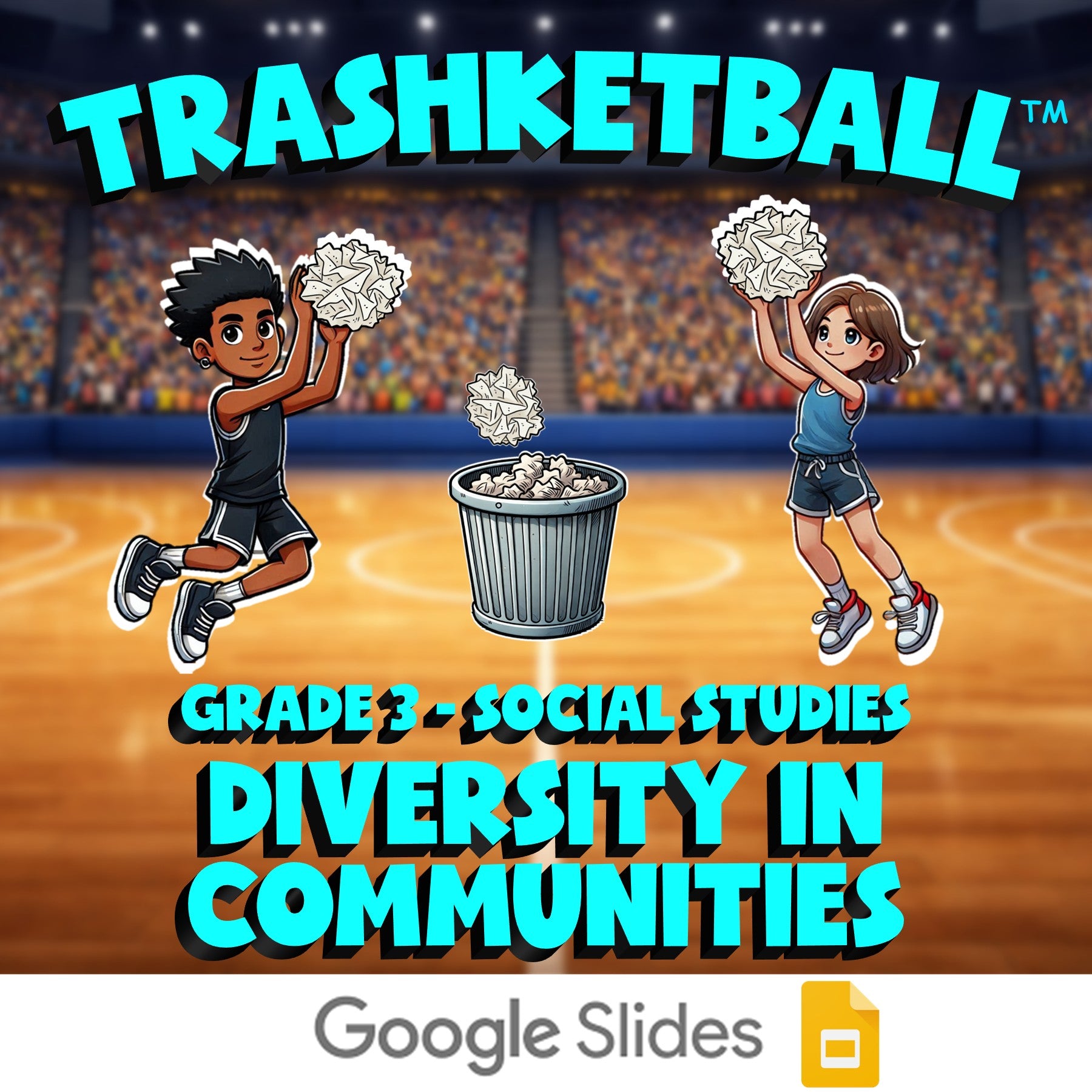 Diversity in Communities TRASHKETBALL Socials Game - No Prep Grade 3 Review